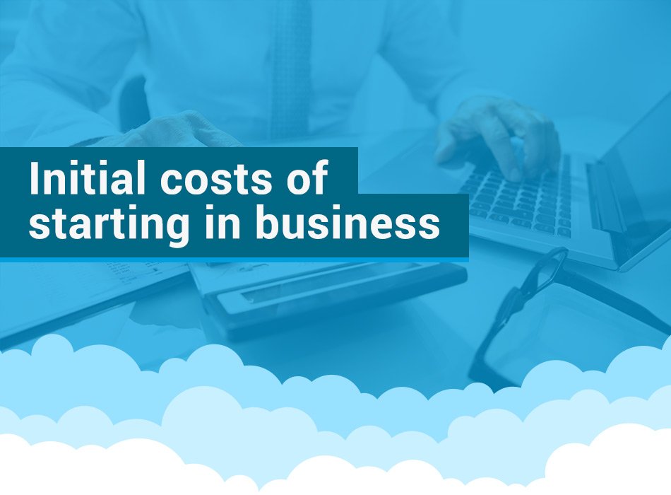 initial costs of starting a business