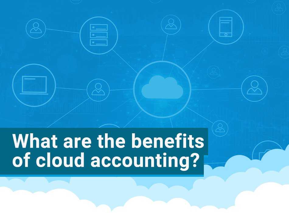 what are the benefits of cloud accounting