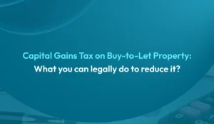 Avoid Capital Gains Tax on Buy-to-Let Property