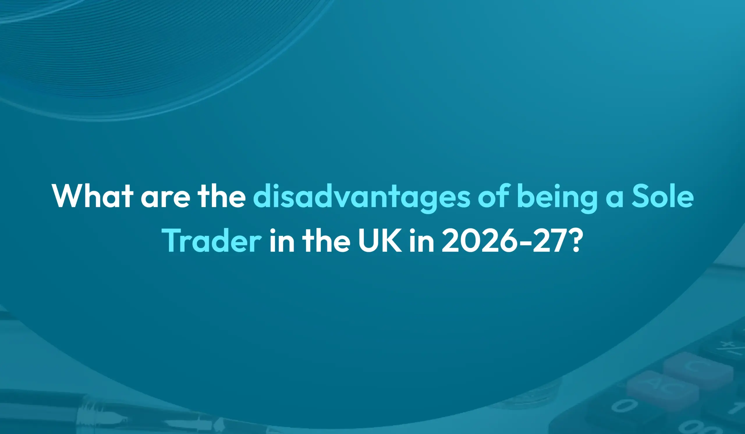 disadvantages of being a sole trader