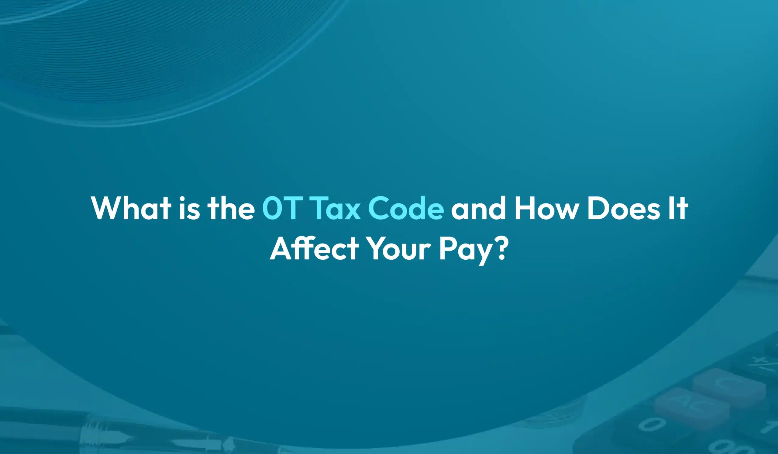 what is 0t tax code