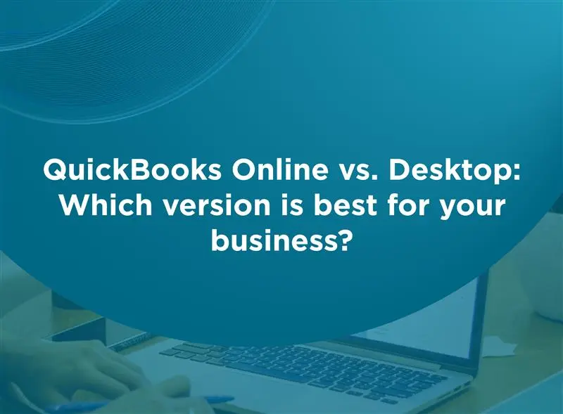 quickbooks desktop vs online