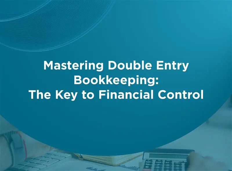 Double entry bookkeeping