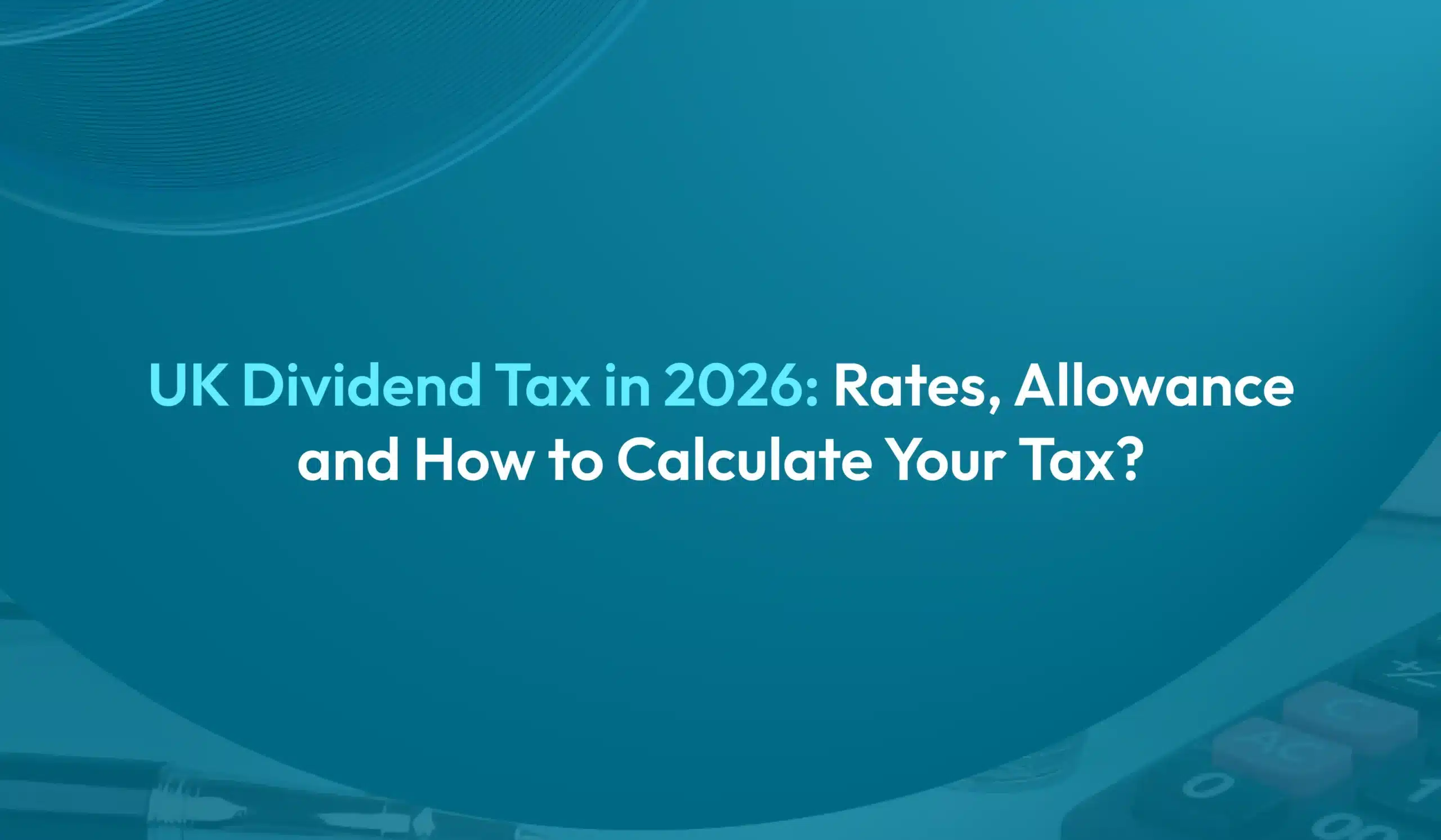 Dividend Tax in the UK