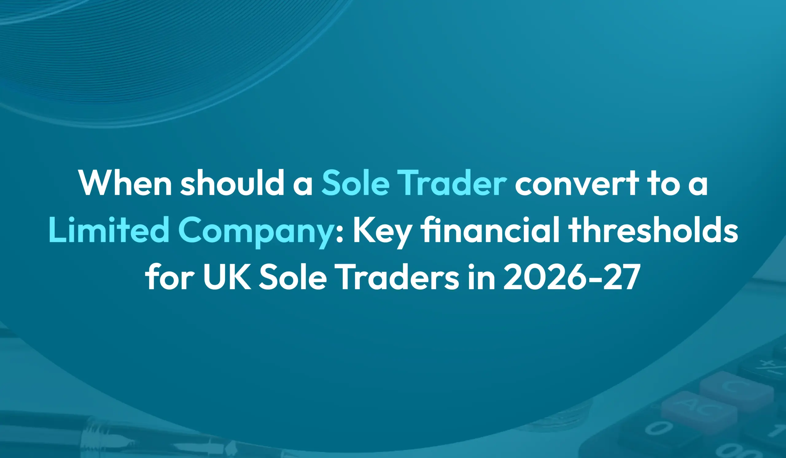 Sole Trader convert to a Limited Company